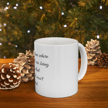 Load image into Gallery viewer, Ceramic Mug 11oz - Intelligent people are silenced