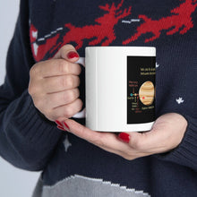 Load image into Gallery viewer, Printify Mug 11oz Ceramic Mug 11oz - All planets fit between the Earth &amp; the Moon