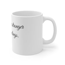 Load image into Gallery viewer, Printify Mug 11oz Ceramic Mug 11oz - Coffee stronger than your feeling