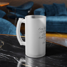 Load image into Gallery viewer, Frosted Glass Beer Mug - Loaf of bread is a tragic story of not making Beer