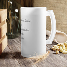 Load image into Gallery viewer, Printify Mug 16oz / Frosted Frosted Glass Beer Mug- Non-alcoholic booze is the dumbest invention since the appendix