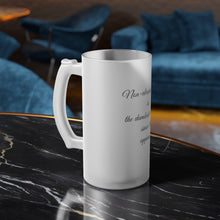 Load image into Gallery viewer, Printify Mug 16oz / Frosted Frosted Glass Beer Mug- Non-alcoholic booze is the dumbest invention since the appendix