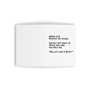 Printify Paper products Greeting Cards - Life knocks you down