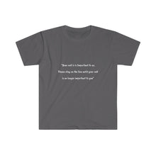 Load image into Gallery viewer, Unisex Softstyle T-Shirt - Your call is important