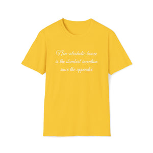 Printify T-Shirt Daisy / L Unisex Softstyle T-Shirt- Non Alcholic booze is the dumbest invention