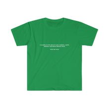 Load image into Gallery viewer, Printify T-Shirt Irish Green / S Unisex Softstyle T-Shirt - Act normal