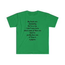 Load image into Gallery viewer, Printify T-Shirt Irish Green / S Unisex Softstyle T-Shirt - Ducks are not in a row
