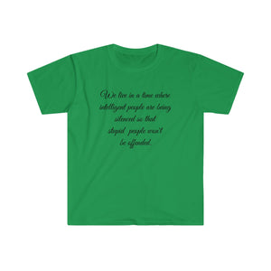 Printify T-Shirt Irish Green / S Unisex Softstyle T-Shirt - intelligent people being silenced
