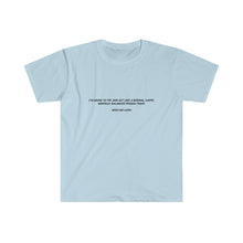 Load image into Gallery viewer, Printify T-Shirt Light Blue / S Unisex Softstyle T-Shirt - Act normal