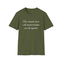 Load image into Gallery viewer, Printify T-Shirt Military Green / S Unisex Softstyle T-Shirt- Non Alcholic booze is the dumbest invention