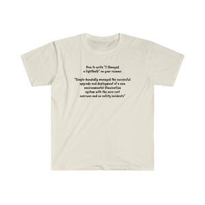 Printify T-Shirt Natural / M Unisex Softstyle T-Shirt - Changed a bulb on your resume