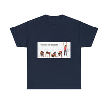 Load image into Gallery viewer, Printify T-Shirt Navy / S Unisex Heavy Cotton Tee - How to do Burpees