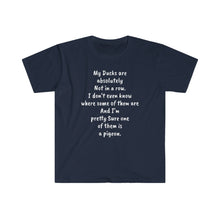 Load image into Gallery viewer, Printify T-Shirt Navy / S Unisex Softstyle T-Shirt - Ducks are not in a row