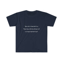 Load image into Gallery viewer, Printify T-Shirt Navy / S Unisex Softstyle T-Shirt - Your call is important