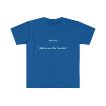 Load image into Gallery viewer, Unisex Softstyle T-Shirt - Other Two Wishes