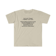 Load image into Gallery viewer, Printify T-Shirt Sand / S Unisex Softstyle T-Shirt - Changed a bulb on your resume