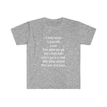 Load image into Gallery viewer, Printify T-Shirt Sport Grey / S Unisex Softstyle T-Shirt - A Belly Button is A Scar
