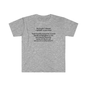 Printify T-Shirt Sport Grey / S Unisex Softstyle T-Shirt - Changed a bulb on your resume
