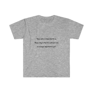 Printify T-Shirt Sport Grey / S Unisex Softstyle T-Shirt - Your call is important