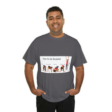 Load image into Gallery viewer, Printify T-Shirt Unisex Heavy Cotton Tee - How to do Burpees