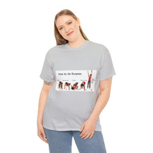 Load image into Gallery viewer, Printify T-Shirt Unisex Heavy Cotton Tee - How to do Burpees
