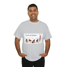Load image into Gallery viewer, Printify T-Shirt Unisex Heavy Cotton Tee - How to do Burpees