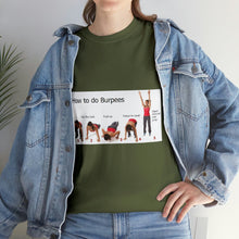 Load image into Gallery viewer, Printify T-Shirt Unisex Heavy Cotton Tee - How to do Burpees