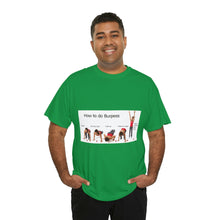 Load image into Gallery viewer, Printify T-Shirt Unisex Heavy Cotton Tee - How to do Burpees