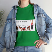 Load image into Gallery viewer, Printify T-Shirt Unisex Heavy Cotton Tee - How to do Burpees