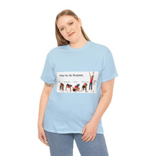 Load image into Gallery viewer, Printify T-Shirt Unisex Heavy Cotton Tee - How to do Burpees