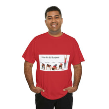 Load image into Gallery viewer, Printify T-Shirt Unisex Heavy Cotton Tee - How to do Burpees