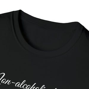 Unisex Softstyle T-Shirt- Non Alcholic booze is the dumbest invention