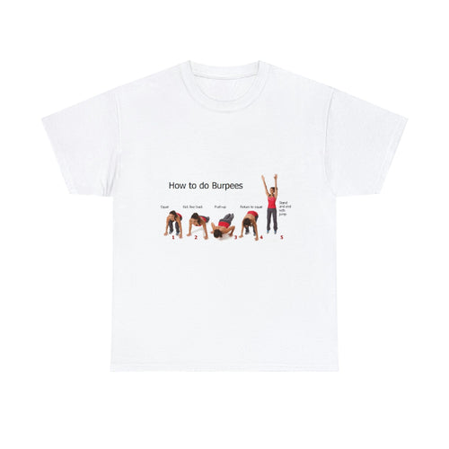 Unisex Heavy Cotton Tee - How to do Burpees