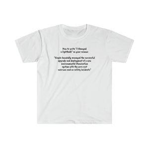 Printify T-Shirt White / S Unisex Softstyle T-Shirt - Changed a bulb on your resume