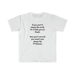 Printify T-Shirt White / S Unisex Softstyle T-Shirt - To Change the World