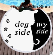 Load image into Gallery viewer, Shop2721027 Store (AliExpress) Summer Large Round Beach Towel DOG CAT and MY Side for Adults.