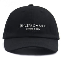 Load image into Gallery viewer, The KedStore 0 &quot;nothing is real&quot; Embroidered Dad Hat - 100% Cotton Baseball Cap