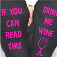 Load image into Gallery viewer, Socks If You can read this Bring Me a Glass of Wine Socks