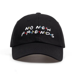 The KedStore "No New Friends" Embroidered Hat Baseball Cap / gorra de béisbol bordada